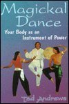 Image de Magical Dance: Your Body As an Instrument of Power