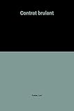 Contrat brulant