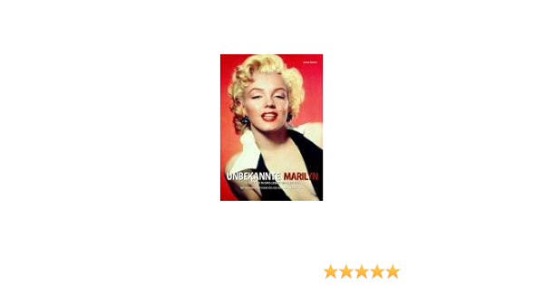 Unbekannte Marilyn Einblicke In Das Leben Einer Ikone Amazon De Glatzer Jenna Bucher