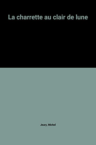 La Charrette au clair de lune