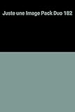 Juste une Image Pack Duo 182