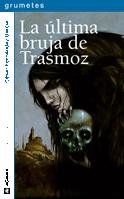 La última bruja de Trasmoz: 92 (Grumetes)