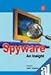 Spyware: An Insight (IT Series) RS.271.00