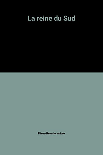 couverture de : reine du sud (La)