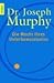 Die Macht Ihres Unterbewusstseins by Dr. Joseph Murphy (2008-02-01) by 