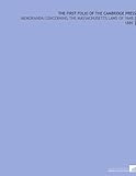 Image de The First Folio of the Cambridge Press: Memoranda Concerning the Massachusetts Laws of 1648 [ 1889 ]