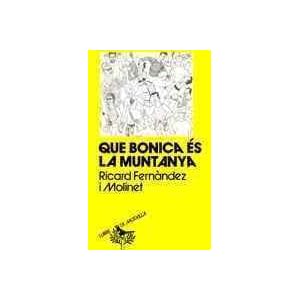 Que bonica és la muntanya