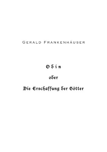 Odin oder die Erschaffung der Götter (Die Asen 1)
