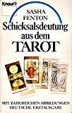 Schicksalsdeutung aus dem Tarot (Knaur Taschenbücher. Sachbücher) by 