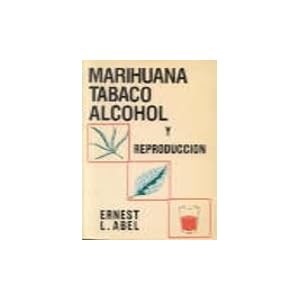 Marihuana, tabaco, alcohol y reproducción