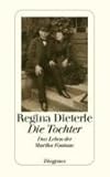 Die Tochter: Das Leben der Martha Fontane by 