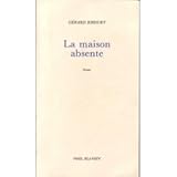 La Maison absente
