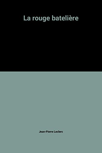 la rouge batelière
