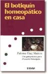 Image de El Botiquin Homeopatico En Casa: Una Guia Practica Para El Usuario Homeopatico