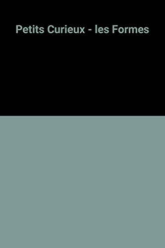couverture de : Petits curieux les formes