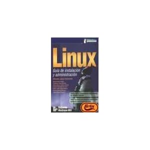 Linux - Guia de Instalacion y Administracion