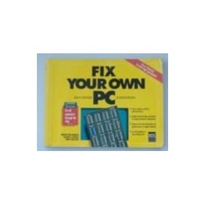 Fix Your Own PC