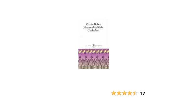 Hundert Chassidische Geschichten Amazon De Buber Martin Mendes Flohr Paul Bucher