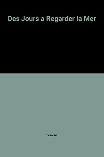 Des Jours à regarder la mer et les oiseaux