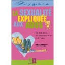 la  Sexualite expliquee aux ados