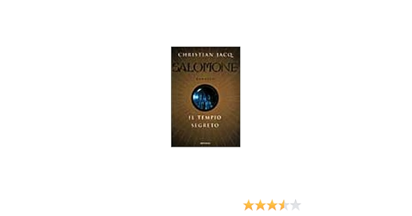 Amazon It Salomone E Il Tempio Segreto Jacq Christian Libri