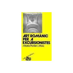 Art romànic per a excursionistes (Llibre de Motxilla)