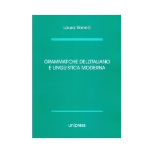 Grammatiche dell'italiano e linguistica moderna