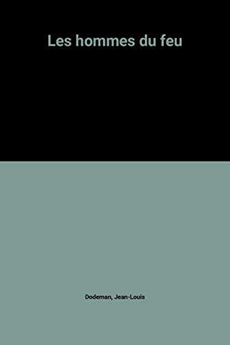 couverture de : Les hommes du feu