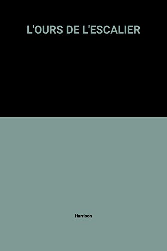 couverture de : L'ours de l'escalier