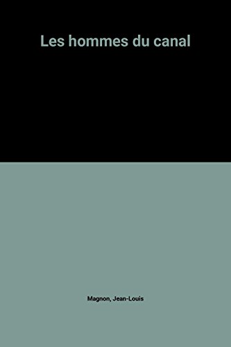 couverture de : Les hommes du canal