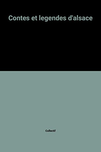 couverture de : Contes et l&eacute;gendes d'Alsace