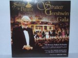 Preisvergleich Produktbild Salute to Vienna Strauss Gershwin Gala (1999-08-02)