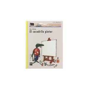El cocodrilo pintor (Los piratas, Band 6)