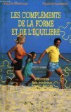 Les compléments de la forme et de l'équilibre