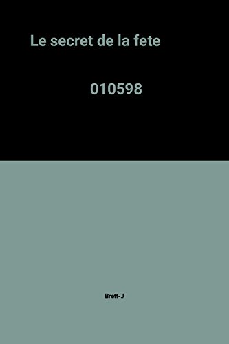 couverture de : SECRET DE LA FETE (LE)