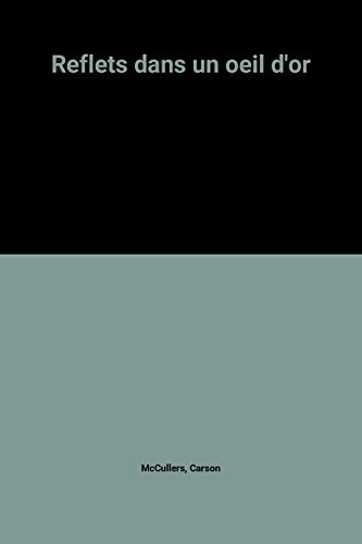 couverture de : Reflets dans un oeil d'or