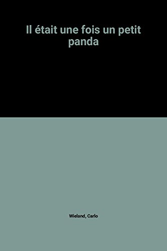 couverture de : IL ETAIT UNE FOIS UN PETIT PANDA...