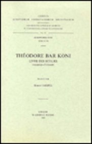 Theodore Bar Koni. Livre Des Scolies. Syr. 194. francais