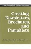 Image de Creating Newsletters, Brochures, and Pamphlets: A How-To-Do-It Manual