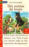 Dix contes de loups