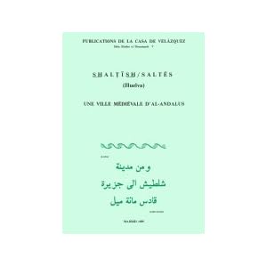 Shaltish/Saltés (Huelva): Une ville médiévale d'Al-Andalus