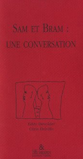 Sam et Bram: une conversation