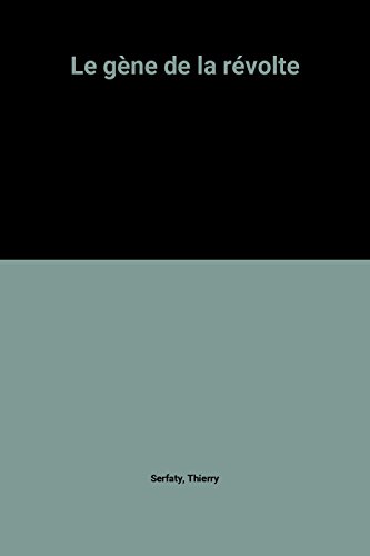 couverture de : Le g&egrave;ne de la r&eacute;volte