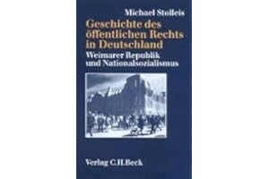 Geschichte des öffentlichen Rechts in Deutschland Bd. 3: Weimarer Republik und Nationalsozialismus: Sonderausgabe
