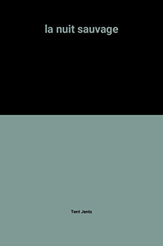 couverture de : La nuit sauvage