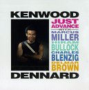 Preisvergleich Produktbild Just Advance by Kenwood Dennard (1997-07-14)