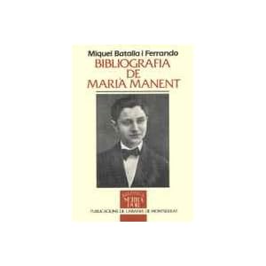 Bibliografia de Marià Manent (Biblioteca Serra d'Or)