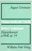 Robert Schumann. Klavierkonzert A-Moll, op. 54