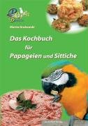 Download Das Kochbuch für Papageien und Sittiche Download Das Kochbuch für Papageien und Sittiche