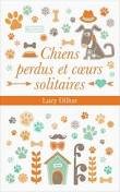 couverture de : Chiens perdus & coeurs solitaires